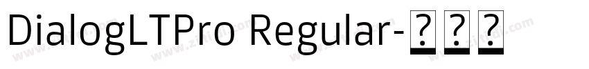 DialogLTPro Regular字体转换